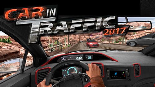 download Car in traffic 2017 apk